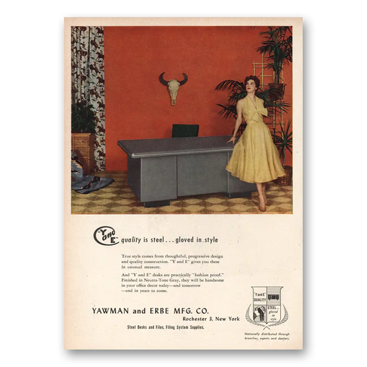 1953 Yawman and Erbe Desks Quality is Steel Gloved In Style Vintage Magazine Print Ad