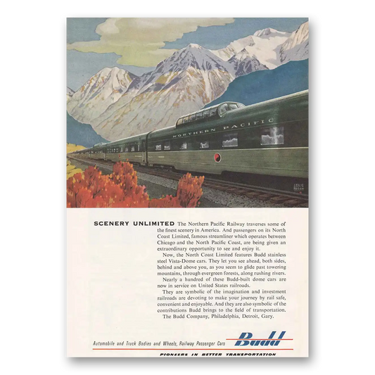 1954 Budd Scenery Unlimited Northern Pacific Railway Vintage Magazine Print Ad