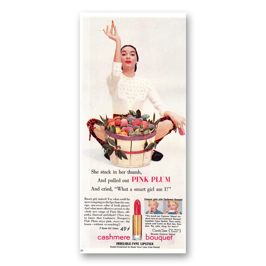 1954 Cashmere Bouquet Lipstick She Stuck In Her Thumb and Pulled Out Pink Plum Vintage Magazine Print Ad