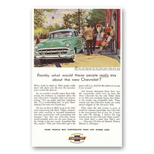 1954 Chevrolet Bel Air Frankly What Would These People Really Say Vintage Magazine Print Ad