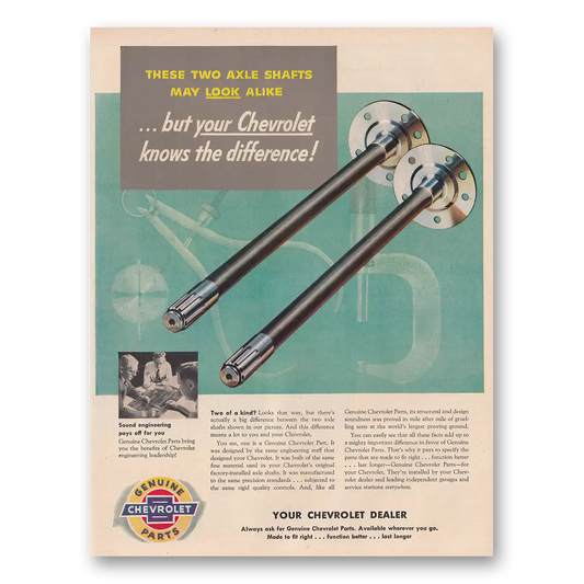 1954 Chevrolet Service Two Axle Shafts May Look Alike Vintage Magazine Print Ad