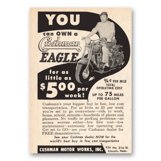 1954 Cushman Eagle You Can Own Vintage Magazine Print Ad