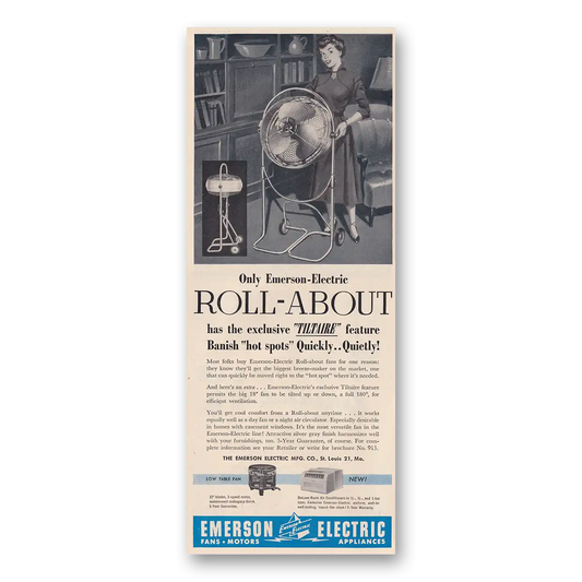 1954 Roll About Fan Tiltaire Banish Hot Spots Quickly Quietly Vintage Magazine Print Ad