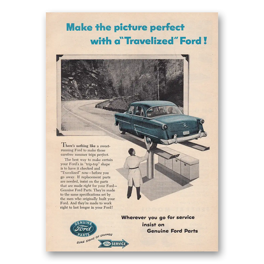 1954 Ford Parts and Service Make the Picture Perfect Travelized Vintage Magazine Print Ad