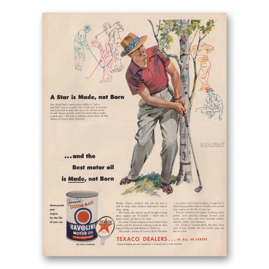 1954 Havoline Motor Oil Sam Snead Star Is Made Not Born Vintage Magazine Print Ad