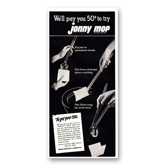 1954 Jonny Mop Jonny Mop We'll Pay You 50 Cents To Try Vintage Magazine Print Ad