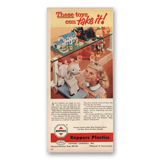 1954 Koppers Plastics These Toys Can Take It Vintage Magazine Print Ad