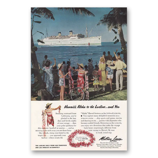 1954 Matson Line Hawaii's Aloha to the Lurline Vintage Magazine Print Ad