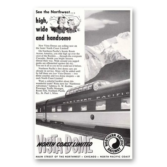 1954 Northern Pacific Railway High Wide and Handsome Vintage Magazine Print Ad