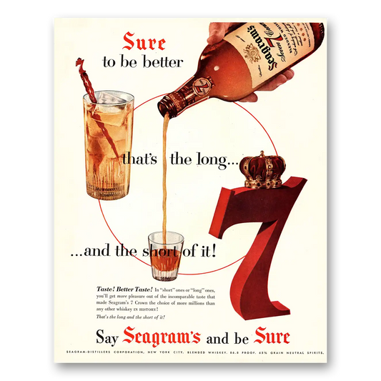 1954 Seagrams 7 Crown Whiskey Sure to Be Better Long and the Short of It Vintage Magazine Print Ad