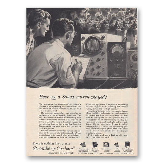 1954 Stromberg Carlson Radios Ever See a Sousa March Played Vintage Magazine Print Ad