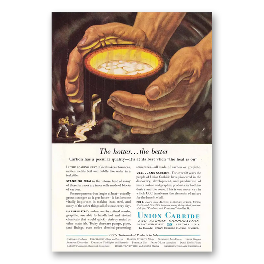 1954 Union Carbide Hotter the Better Vintage Magazine Print Ad