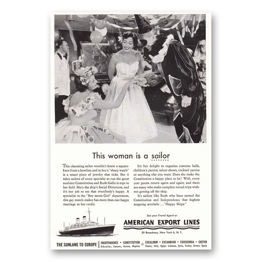 1955 American Export Lines Woman Is a Sailor Ruth Gallo Vintage Magazine Print Ad