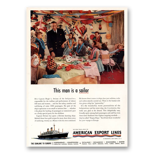 1955 American Export Lines Captain Hugh Switzer Independence Vintage Magazine Print Ad