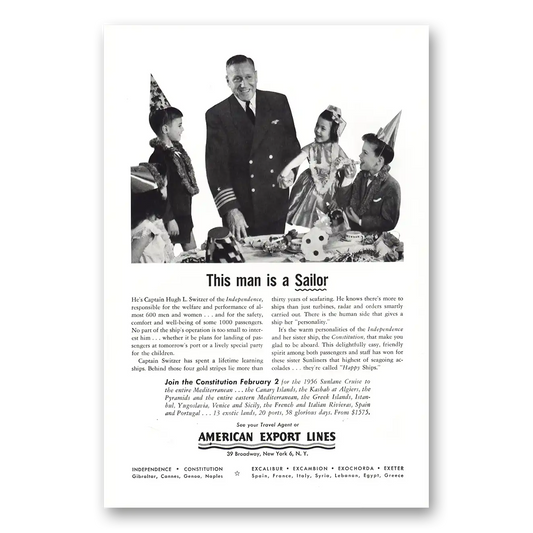 1955 American Export Lines Captain Switzer Independence Vintage Magazine Print Ad