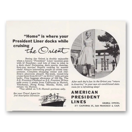 1955 American President Lines Home Is Where Your Pres Vintage Magazine Print Ad