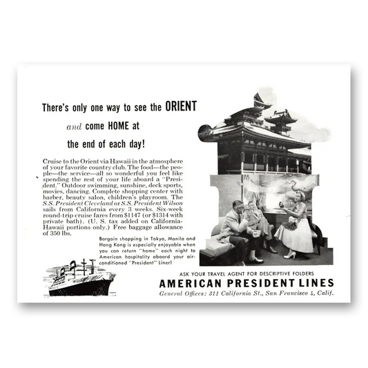 1955 American President Lines Theres Only One Way to See the Orient Vintage Magazine Print Ad