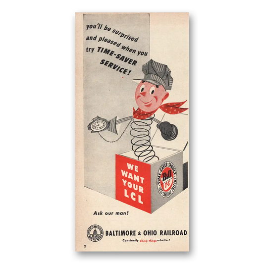 1955 Baltimore and Ohio Railroad We Want Your ICL Vintage Magazine Print Ad