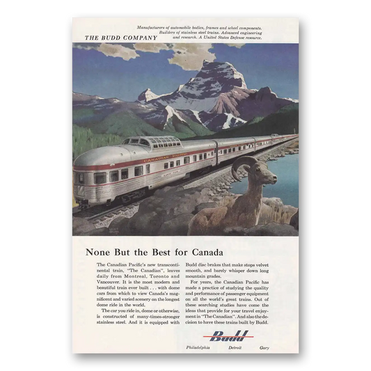 1955 Budd None But the Best for Canada Vintage Magazine Print Ad