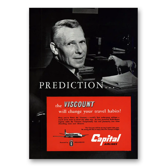 1955 Capital Airlines Prediction Viscount Will Change Your Travel Vintage Magazine Print Ad