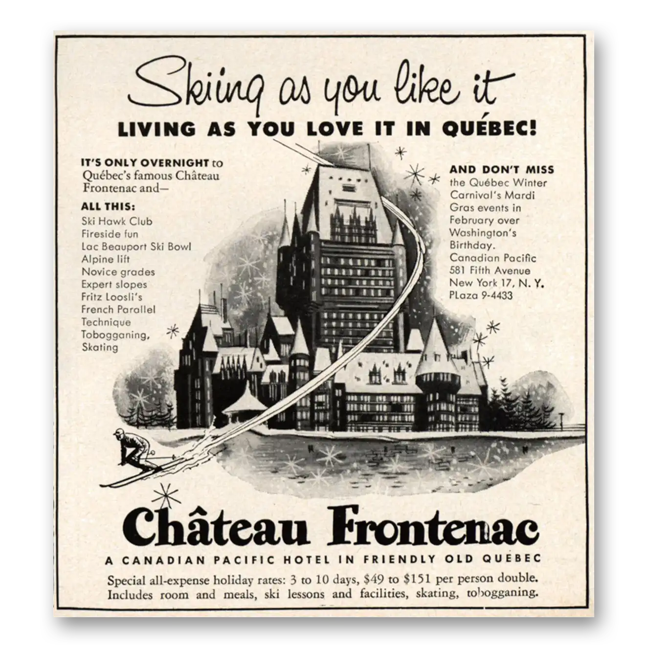 1955 Chateau Frontenac Hotel Skiing As You Like It Vintage Magazine Print Ad