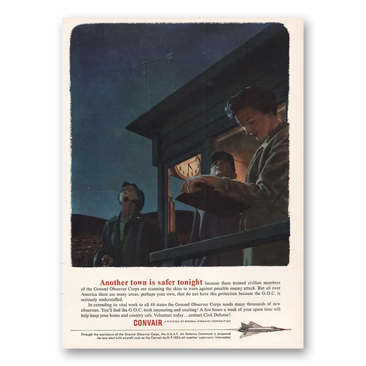 1955 Convair Another Town Is Safer Tonight Vintage Magazine Print Ad