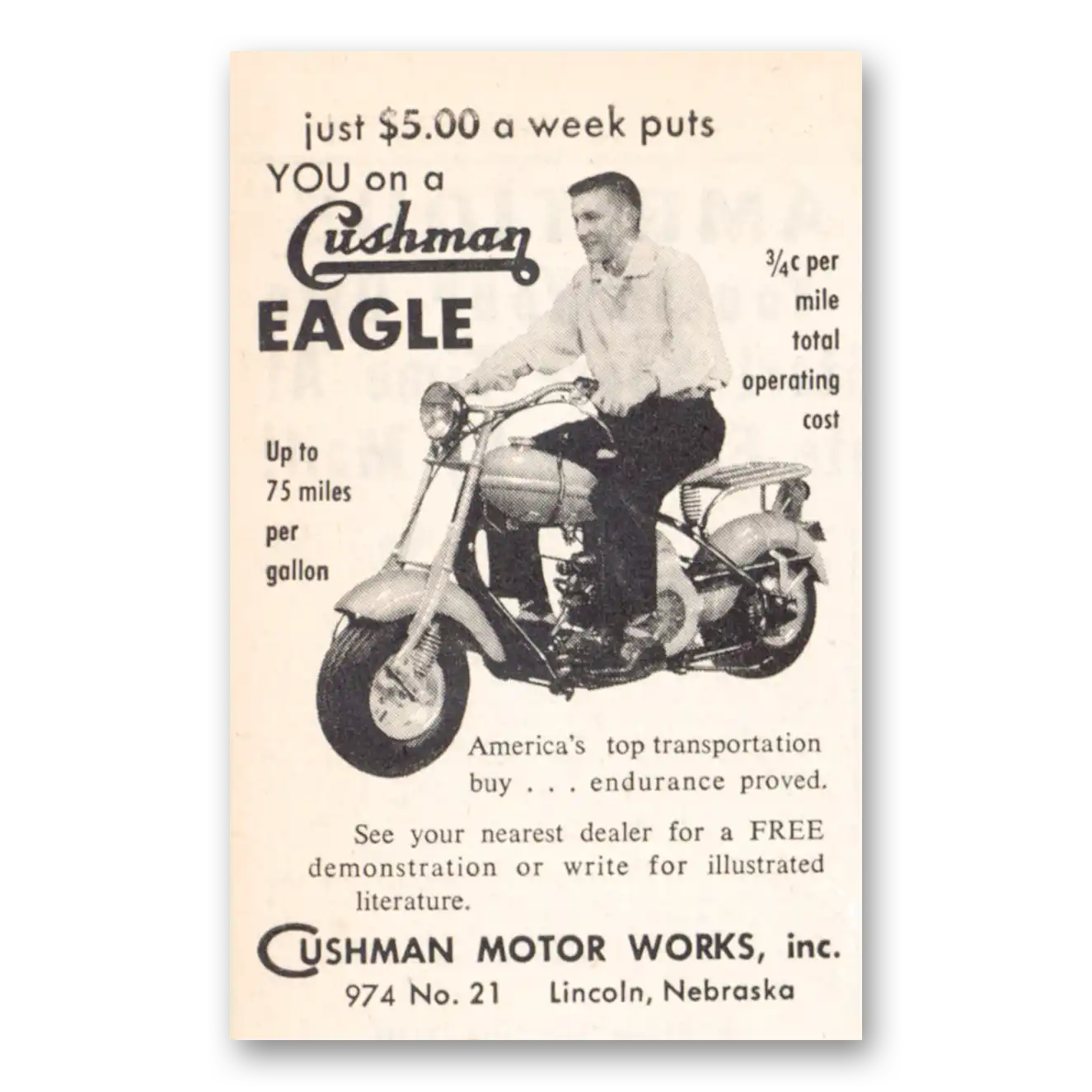 1955 Cushman Eagle Just 500 a Week Vintage Magazine Print Ad