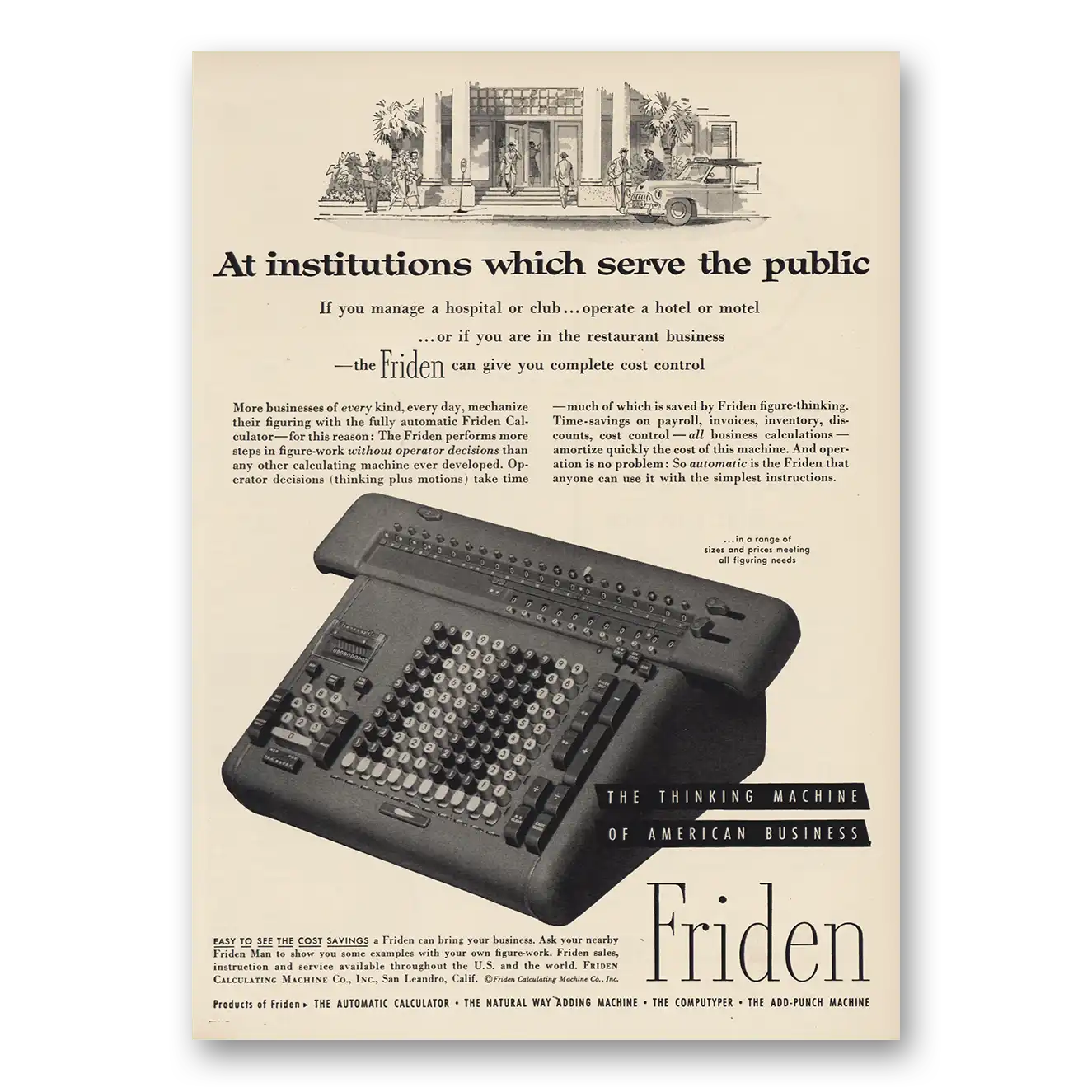 1955 Friden Calculating Machine Institutions Which Serve Vintage Magazine Print Ad