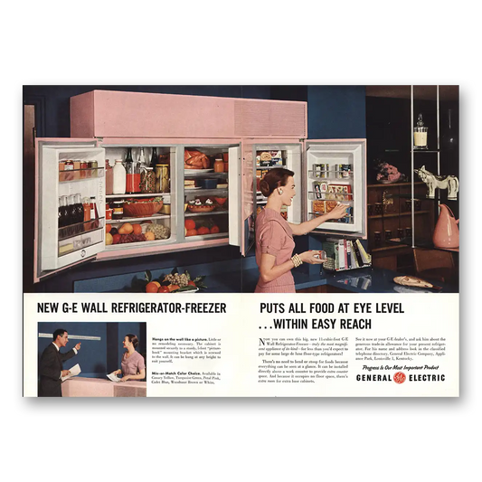 1955 General Electric Refrigerator Wall Refrigerator Freezer Food at Eye Level Vintage Magazine Print Ad