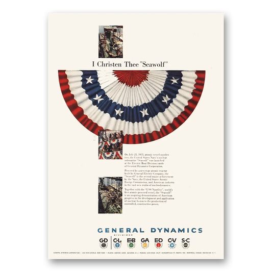 1955 General Dynamics I Christen Thee Seawolf Vintage Magazine Print Ad