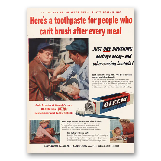 1955 Gleem Toothpaste Cant Brush After Every Meal Vintage Magazine Print Ad