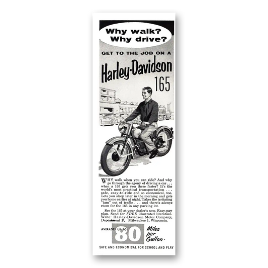 1955 Harley Davidson 165 Why Walk Why Drive Vintage Magazine Print Ad