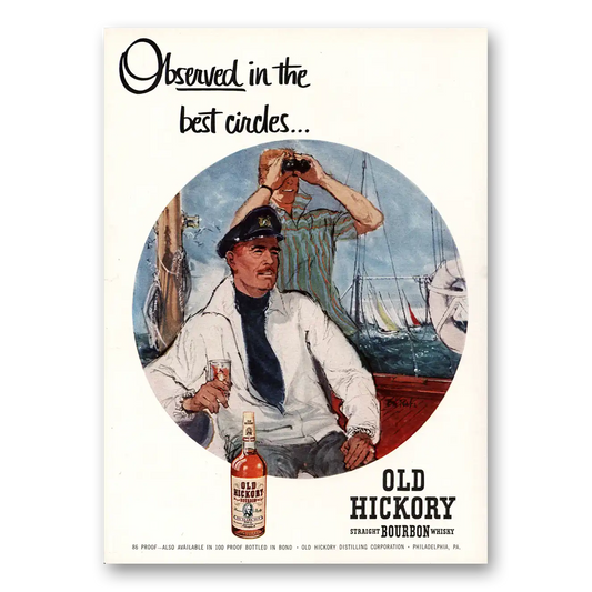 1955 Old Hickory Bourbon Whisky Best Circle Sailboats Vintage Magazine Print Ad