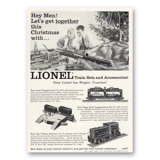 1955 Lionel Trains Hey Men Lets Get Together This Christmas Vintage Magazine Print Ad