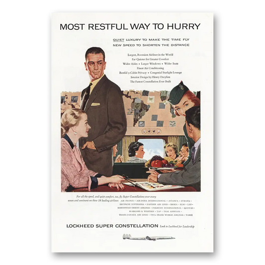 1955 Lockheed Super Constellation Most Restful Way to Hurry Vintage Magazine Print Ad