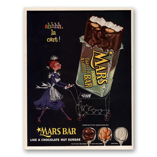 1955 Mars Candy Bar Ahhhh La Cart Vintage Magazine Print Ad