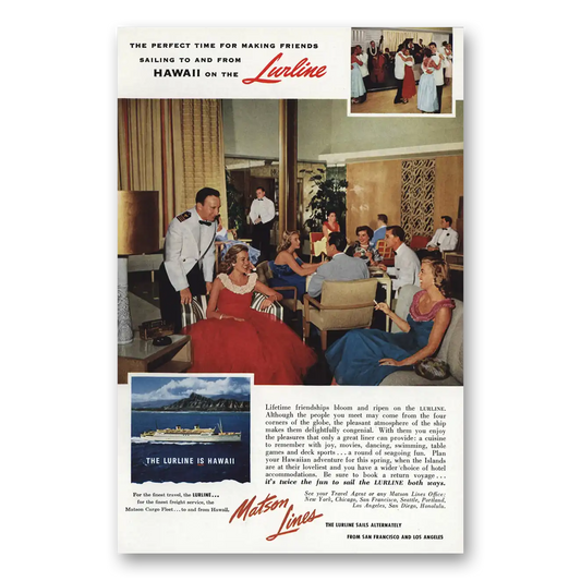 1955 Matson Line Making Friends Lurline Vintage Magazine Print Ad