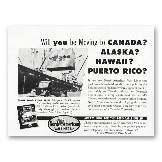 1955 North American Van Lines Moving Canada Alaska Hawaii Puerto Rico Vintage Magazine Print Ad