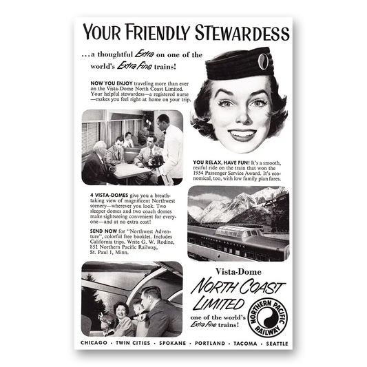 1955 North Coast Limited Your Friendly Stewardess Vintage Magazine Print Ad