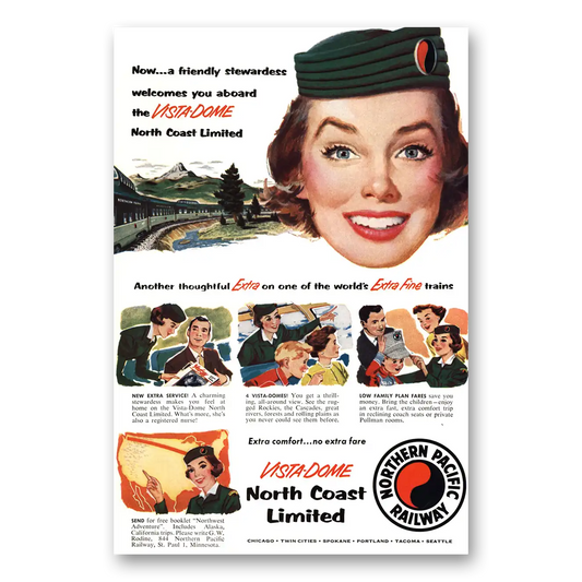 1955 Northern Pacific Railway Friendly Stewardess Vista Dome Vintage Magazine Print Ad