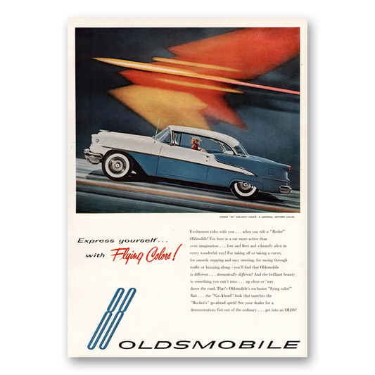 1955 Oldsmobile Holiday Express Yourself With Flying Colors Vintage Magazine Print Ad