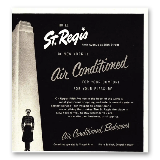 1955 St Regis Hotels Air Conditioned Vintage Magazine Print Ad