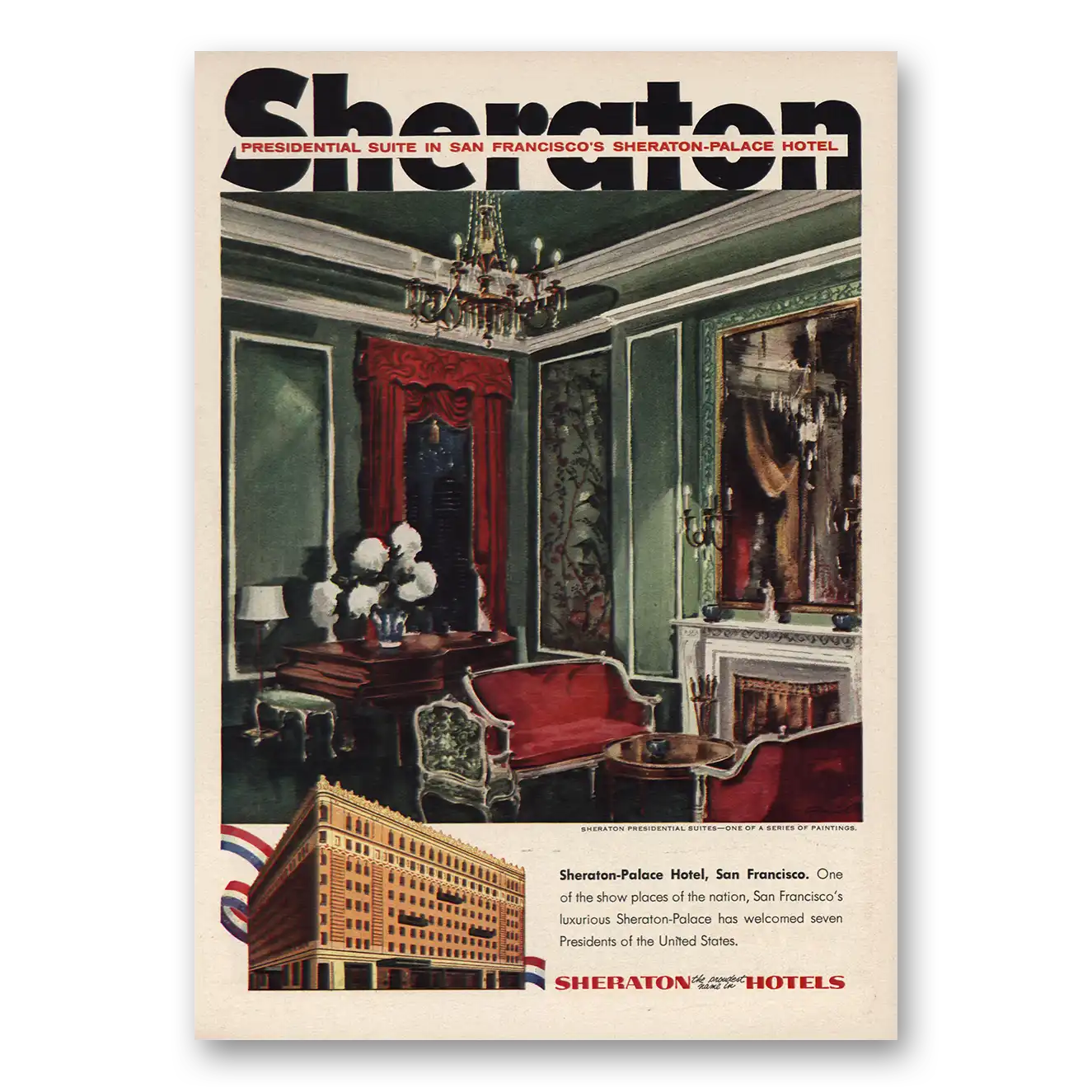 1955 Sheraton Hotels Presidential Suite San Francisco Vintage Magazine Print Ad