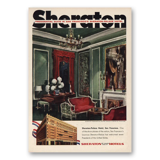 1955 Sheraton Hotels Presidential Suite San Francisco Vintage Magazine Print Ad