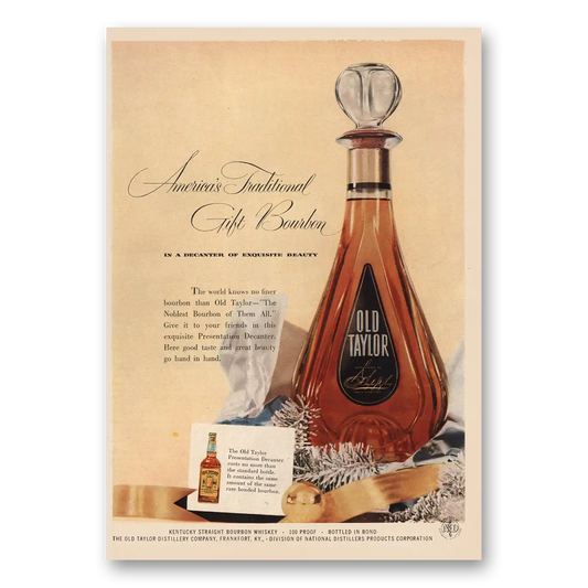 1955 Old Taylor Traditional Gift Bourbon Vintage Magazine Print Ad