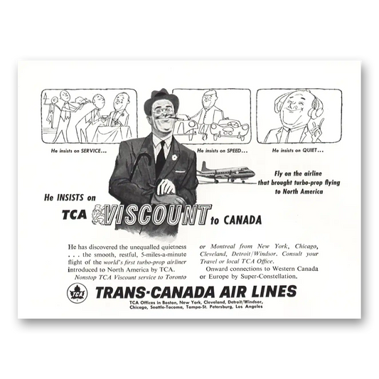 1955 TCA Air Canada He Insists On Viscount Vintage Magazine Print Ad