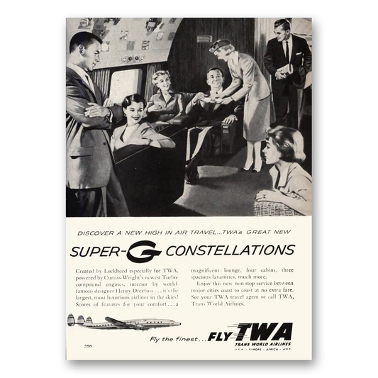 1955 TWA Airlines Super G Constellations New High In Air Travel Vintage Magazine Print Ad