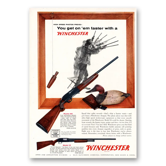 1955 Winchester Repeating Arms Rifle You Get On Em Faster Vintage Magazine Print Ad