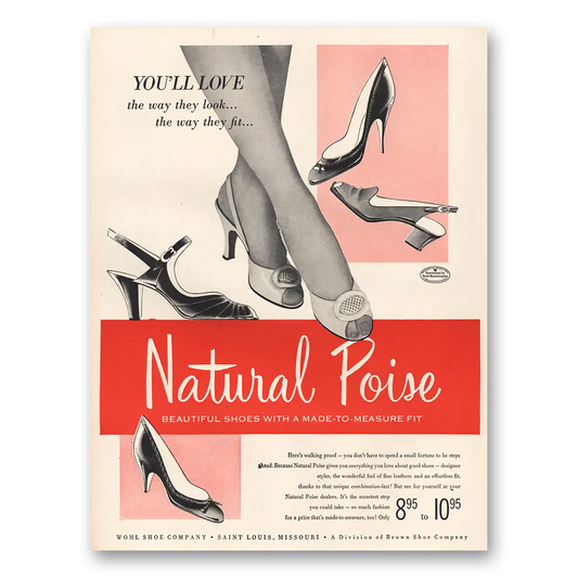 1955 Wohl Shoes Natural Poise Vintage Magazine Print Ad