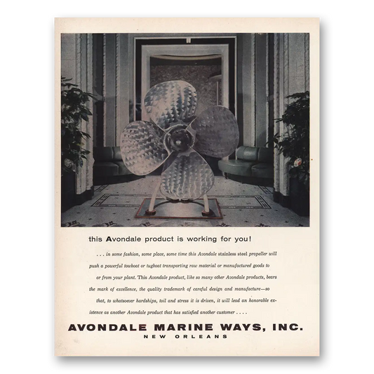 1956 Avondale Marine Ways Stainless Steel Propeller Vintage Magazine Print Ad